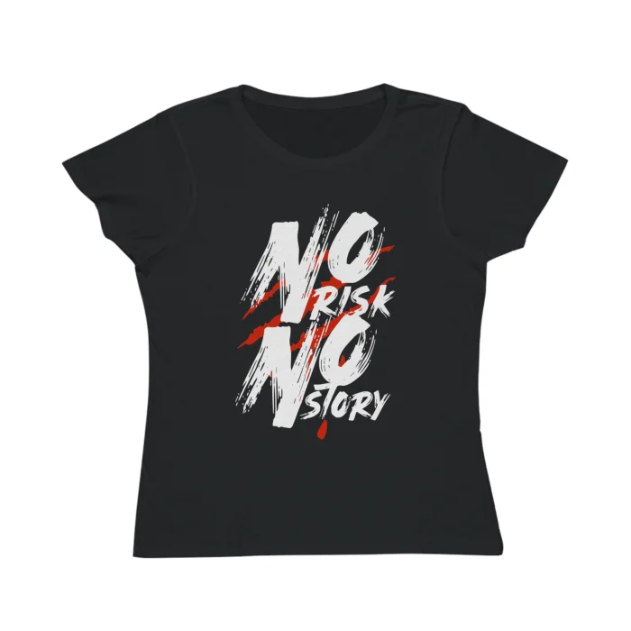 T-shirt Damski z nadrukiem No Risk No Story